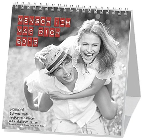 Download Mensch, ich mag dich 2018: Schwarz-Weiss-Postkarten-Kalender Download Mensch, ich mag dich 2018: Schwarz-Weiss-Postkarten-Kalender