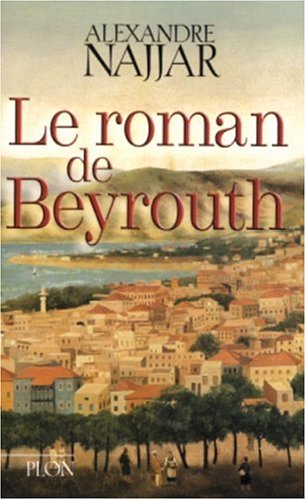 couverture de : Le roman de Beyrouth