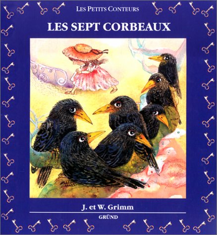 couverture de : Les sept corbeaux