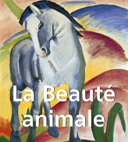 Download La Beauté animale Download La Beauté animale