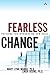 Fearless Change: Patterns for Introducing New Ideas by 