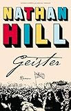Bücher Neuerscheinungen 2022 - Geister: Roman von Nathan Hill