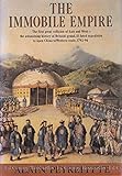 Front cover for the book The Immobile Empire by Alain Peyrefitte