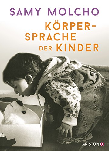 Download Körpersprache der Kinder Download Körpersprache der Kinder