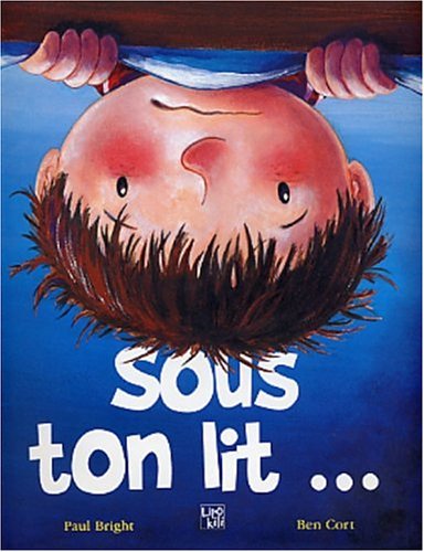 couverture de : SOUS TON LIT