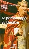 Le personnage de théâtre
