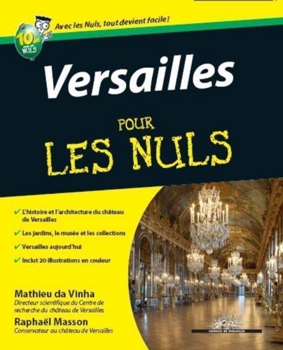 Versailles pour les nuls Versailles pour les nuls