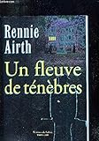 Un fleuve de ténèbres