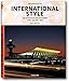 Weltarchitektur - International Style: Architektur der Moderne von 1925 bis 1965 by