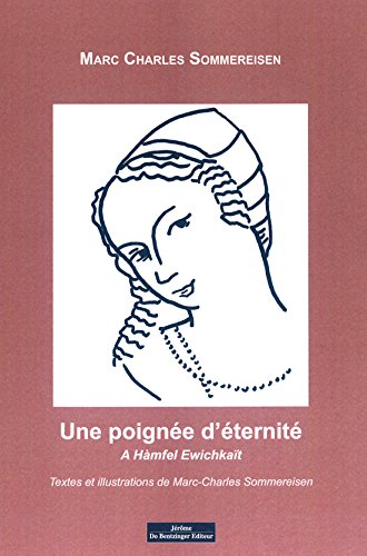 Une poignee d'éternité Une poignee d'éternité