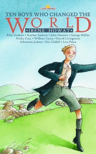 Ten Boys Who Changed the World (Lightkeepers)