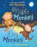 Night Monkey, Day Monkey by Julia Donaldson, Lucy Richards