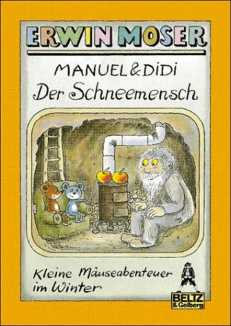 Manuel & Didi: Der Schneemensch