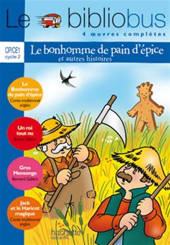 Télécharger Le Bibliobus n° 20 CP/CE1 Parcours de lecture de 4 oeuvres : Le Bonhomme de pain d'épice ; Un roi PDF