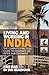 Living and Working in India: The Complete, Practical Guide to Expatriate Life in the Sub Continent by 