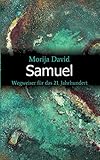 Samuel: Wegweiser für das 21. Jahrhundert by 