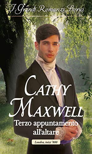 Cathy Maxwell - Un duca all'altare 03. Terzo appuntamento all'altare (2018)