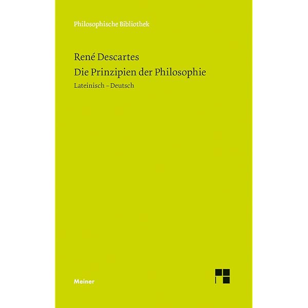 Die Prinzipien der Philosophie: Zweisprachige Ausgabe: Lateinisch