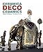 Produktbild Deco Ceramics: The Style of an Era