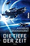 Die Tiefe der Zeit: Roman von Andreas Brandhorst