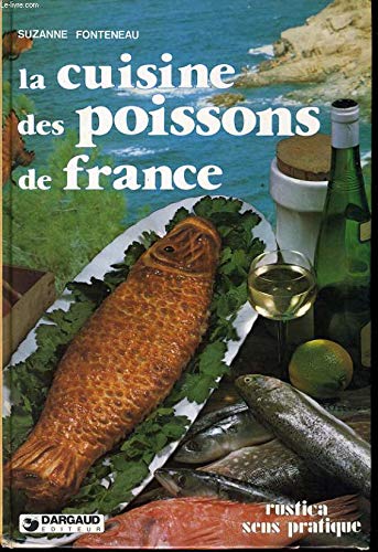 La Cuisine des poissons de France La Cuisine des poissons de France