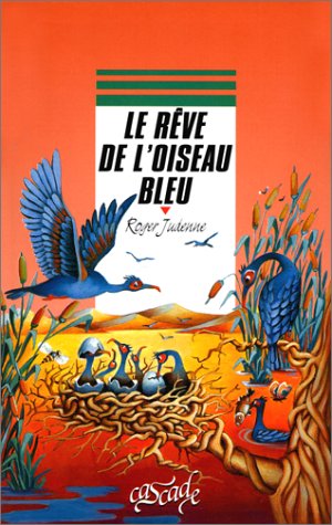 Le  Rêve de l'oiseau bleu