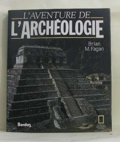 couverture de : L'aventure de l'arch&eacute;ologie