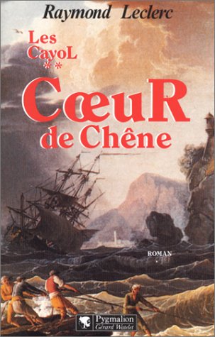 couverture de : Le coeur de ch&ecirc;ne