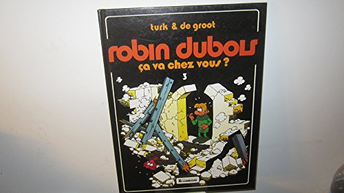 couverture de : ROBIN DUBOIS T.3 - CA VA CHEZ VOUS ?