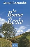 Bonne Ecole (la)