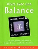 Vivre avec une balance