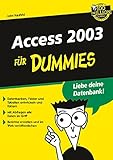Access 2003 für Dummies (F?r Dummies) by 