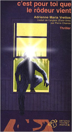 couverture de : C'est pour toi que le r&ocirc;deur vient