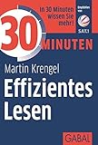 30 Minuten Effizientes Lesen by Martin Krengel