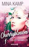 Bücher Neuerscheinungen 2022 - Cherryblossom 1: Die Zeitwandler (KNAUR eRIGINALS) von Mina Kamp