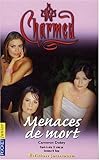 Charmed, numéro 6 : Menaces de mort
