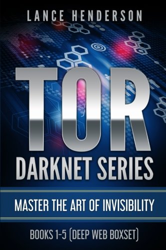Buy Tor Darknet: Master the Art of Invisibility Book Online at Low ...