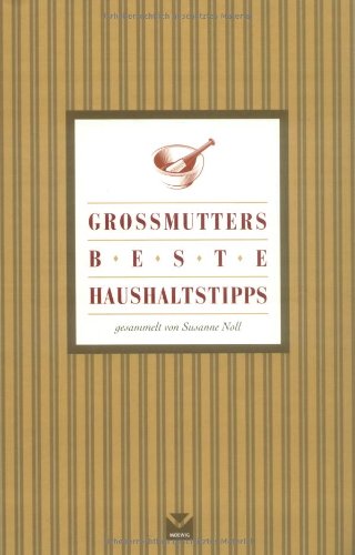 Download Großmutters beste Haushaltstipps