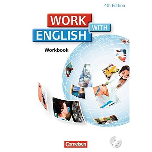 [PDF] Work with English - 4th Edition - Allgemeine Ausgabe: A2-B1 - Workbook mit CD KOSTENLOS DOWNLOAD