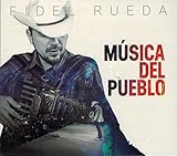 Fidel Rueda (Musica Del Pueblo)