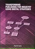 Image de Transforming Publishing for Industry Using Digital Strategies