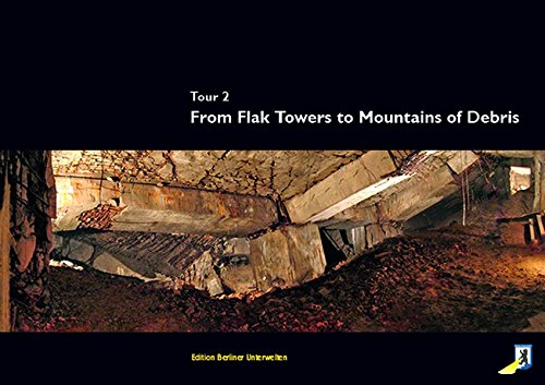 Preisvergleich Produktbild From Flak Towers to Mountains of Debris: Tour 2