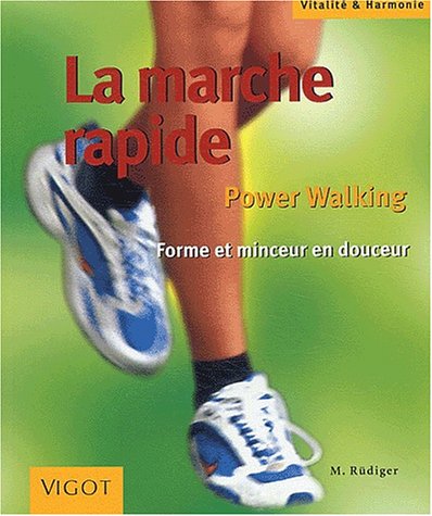 couverture de : La Marche rapide
