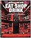 Architecture Now! Eat Shop Drink by 