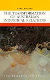 Image de The Transformation of Australian Industrial Relations