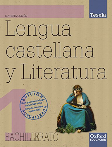 Lengua castellana y literatura 1º bachillerato tesela (2012)
