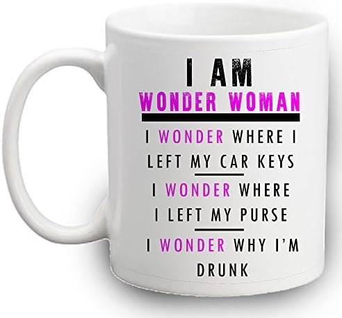 I AM WONDER WOMAN FUNNY MUG