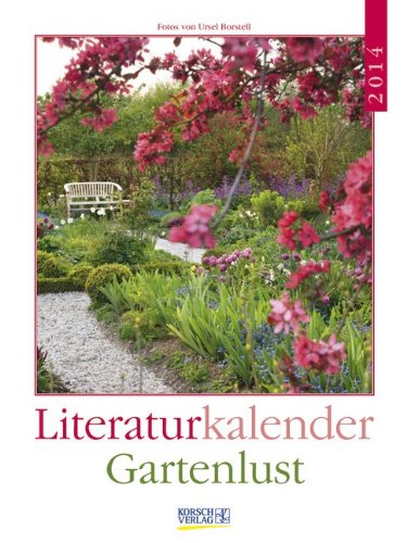 Literatur-Wochenkalender Gartenlust 2014