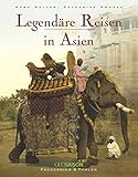Cover zum Buch Legendäre Reisen in Asien