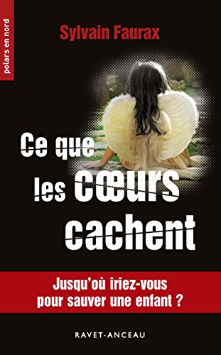 couverture de : Ce que les coeurs cachent